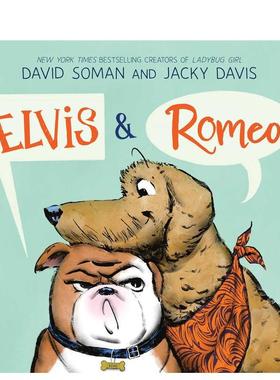 【现货】埃尔维斯与罗密欧 Elvis & Romeo 原版英文儿童绘本进口书籍图书外版正版
