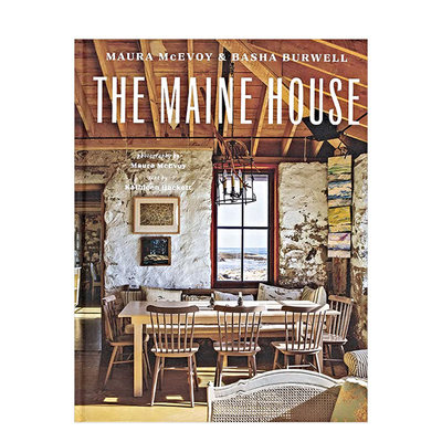 【现货】The Maine House: Summer and After，缅因州住宅:夏季之后 英文原版图书籍进口正版 建筑风格与材料构造