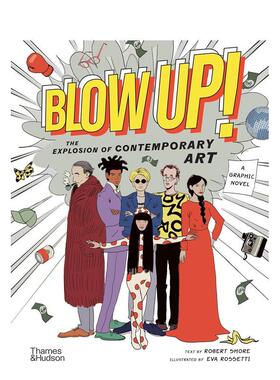 【现货】轰然绽放：当代艺术的颠覆性浪潮 Blow Up!?:?The Explosion of Contemporary Art 原版英文艺术画册画集 T&H
