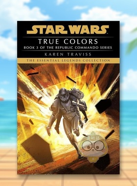 【预售】本色星球大战（共和国突击队）英文漫画Karen Traviss进口原版书平装14岁以上True Colors Star Wars Legends (Republic书