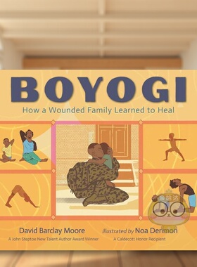 【现货】博约吉一个受伤的家庭如何学会疗伤英文儿童绘本人际关系进口原版书精装Boyogi: How A Wounded Family Learned To Heal书
