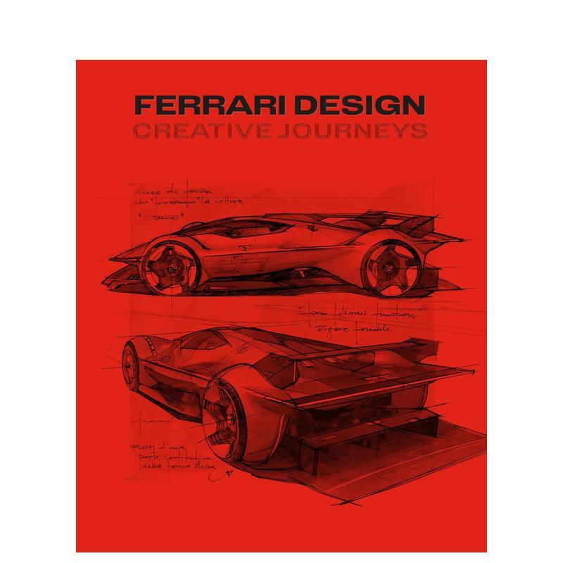 【预售】法拉利设计：创意之旅Ferrari Design. Creative Journey英文进口原版工业产品设计图书 汽车设计工业设计品牌历史John E