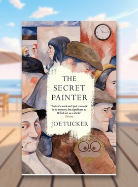【现货】神秘画家英文艺术总论历史理论评论Joe Tucker进口原版书精装The Secret PainterCanongate书籍图书外版正版