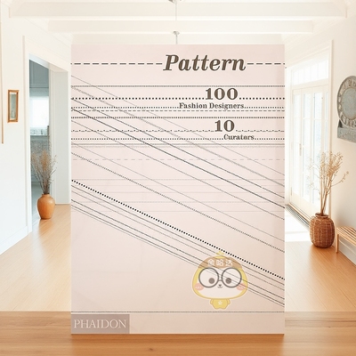 【预售】板型--100位服装设计师 10个* 优秀作品 Pattern.100 Fashion Designers，10 Curators 原版英文时尚设计进口书籍图书外版