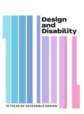【现货】设计与无障碍：10个包容性设计故事 Design and Disability: 10 Tales of Accessible Design 原版英文综合设计进口书籍图