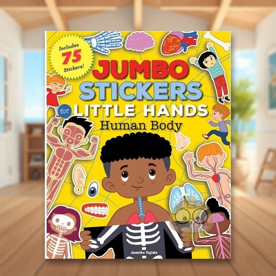 【预售】大的小手贴纸：人类的身体 Jumbo Stickers for Little Hands: Human Body: Includes 75 Stickers 原版英文儿童趣味进口
