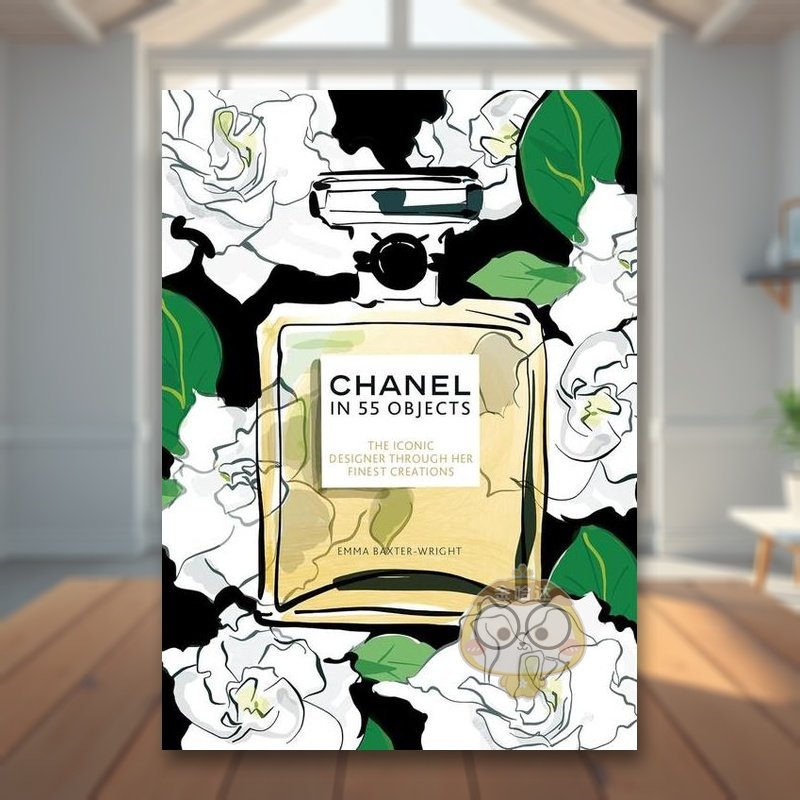 【现货】香奈儿的55件代表作走近Gabrielle ChanelChanel in 55 Objects英文时尚设计师品牌Emma Baxter-Wright精装Welbeck publi
