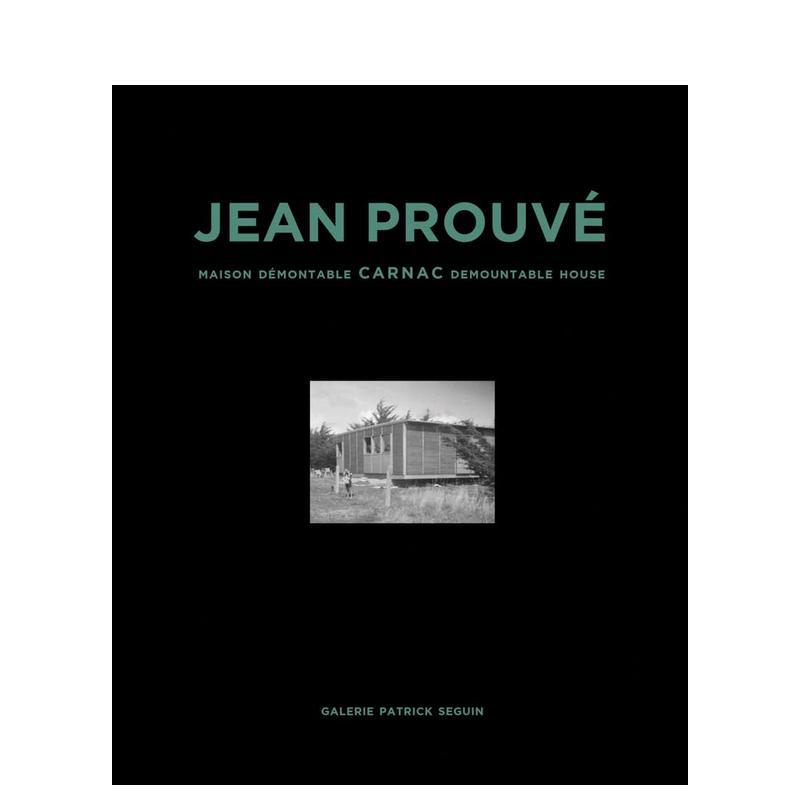 【预售】Jean Prouvé: Carnac Demountable House让·普鲁维：卡纳克可拆卸住宅 英文进口原版建筑设计图书 Jean Prouve