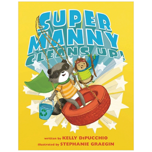 【现货】超级曼尼清理 Super Manny Cleans Up! 英文原版儿童绘本3-6岁故事图画书进口英语启蒙读物书籍 Kelly DiPucchio