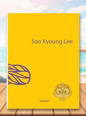 【预售】韩国艺术家李秀景作品集英文艺术家艺术工作室精装进口原版外版书14岁以上Soo Kyoung Lee Soo Kyoung Lee Lannoo Publi书
