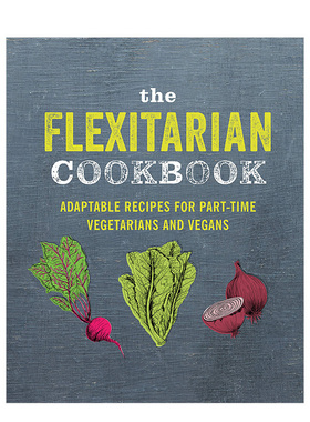 【现货】The Flexitarian Cookbook 弹性素食者食谱 斋戒食素餐饮食谱书籍进口原版