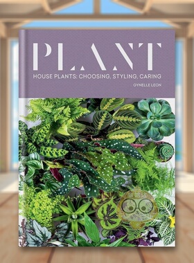 【预售】绿植居家植物的选择装饰打理Plant英文生活综合Gynelle Leon精装Mitchell Beazley-UK进口原版书784726744书籍图书外版正