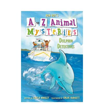 【预售】A-Z 动物谜案 4：海豚侦探 A to Z Animal Mysteries #4: Dolphin Detectives英文进口原版儿童章节书 儿童探险推理中级读