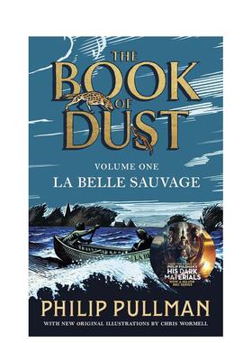 【预售】【尘之书三部曲】#1野美人号 【Book of Dust】La Belle Sauvage 原版英文青少年读物 Philip Pullman奇幻文学进口书籍图