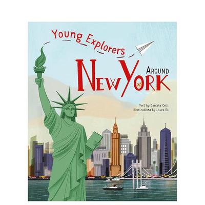【预售】【小小探险家】纽约环游记 【Young Explorers】Around New York 旅行冷知识 经典路线 原版英文儿童绘本