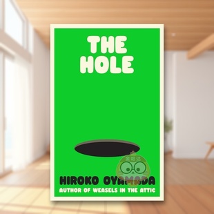 THE精装 进口原版 书OYAMADA Granta书籍图书外版 洞英文文学小说HOLE HIROKO 正版 预售