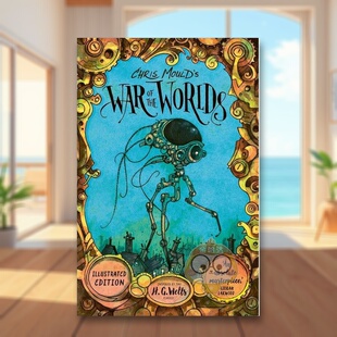 【预售】世界大战：克里斯·莫尔德手绘插图版（青少改编版）Chris Mould's War of the Worlds原版英文青少年读物 科幻经典之作进