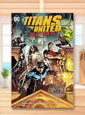 【现货】【DC Comics】泰坦联队血契英文漫画简装进口原版书Titans United: Bloodpact Cavan Scott  Lucas Meyer书籍图书外版正版