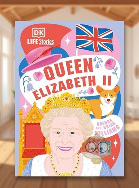 【预售】伊丽莎白女王一世Queen Elizabeth Ii英文儿童绘本人物传记9-12岁精装Brenda and Brian Williams进口原版书DK Children9