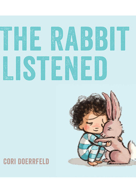 【现货】兔子听了 The Rabbit Listened 英文原版儿童情绪管理绘本3-6岁性格培养图画书进口英语启蒙读物书籍