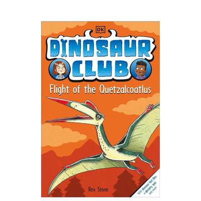 【预售】恐龙俱乐部：风神翼龙 Dinosaur Club: Flight of the Quetzalcoatlus 原版英文儿童绘本