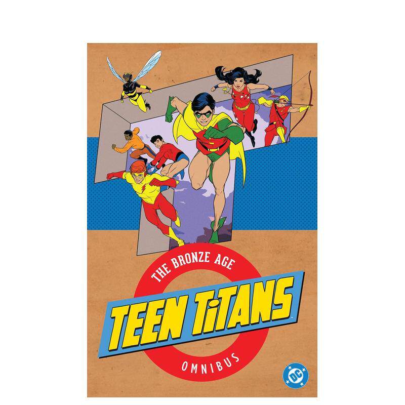 【预售】少年泰坦:青铜时代 合集(2026版)Teen Titans: The Bronze Age Omnibus (2026 Edition)英文漫画进口原版图书籍外文正