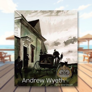 【预售】安德鲁·怀斯：生与死 Andrew Wyeth: Life and Death 原版英文艺术画册画集进口书籍图书外版正版