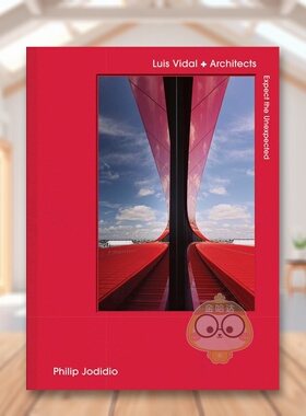 【预售】期待意外路易斯维达尔建筑师事务所Expect the Unexpected英文建筑设计建筑师工作室Philip Jodidio精装Images Publishin