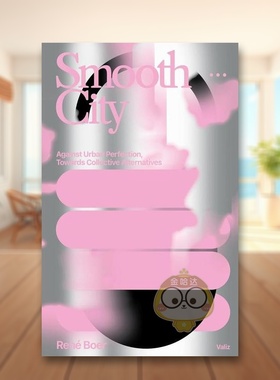 【预售】平滑城市：反对城市** 走向集体替代英文建筑设计城市规划简装进口原版外版书籍Smooth City: Against Urban Perfectio图