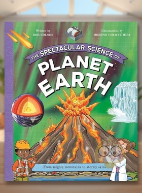 【预售】地球的奇妙科学 The Spectacular Science of Planet Earth 原版英文儿童绘本进口书籍图书外版正版