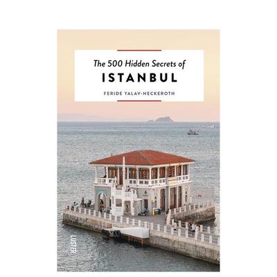 【预售】伊斯坦布尔的 500 个隐藏秘密 The 500 Hidden Secrets of Istanbul 原版英文旅行