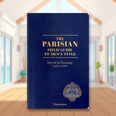 【预售】巴黎人的男士时尚指南 The Parisian Field Guide to Men’s Style 原版英文时尚进口书籍图书外版正版
