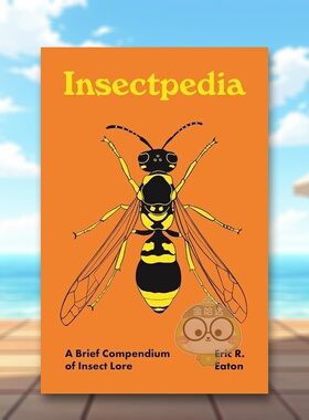 【预售】昆虫百科英文社会科学进口原版外版书精装14岁以上【Pedia Books】Insectpedia  Eric R. Eaton Princeton University P书