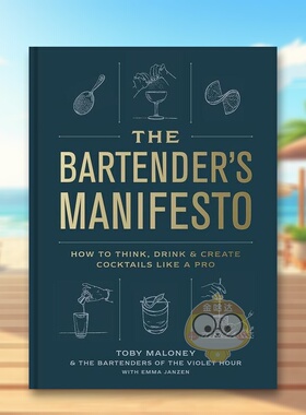 【现货】酒保宣言The Bartender’s Manifesto英文餐饮精装Toby Maloney进口原版书Clarkson Potter593137987书籍图书外版正版