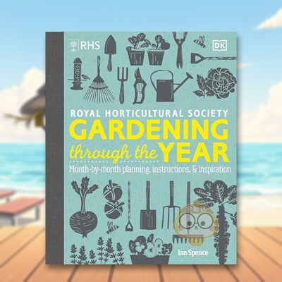 【预售】RHS 全年园艺： 逐月规划与灵感英文建筑设计园林景观进口原版图书RHS Gardening Through the Year: Month-by-month Pla