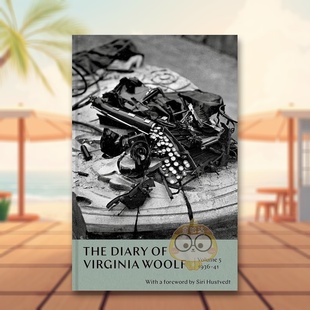 Virginia 书783788书籍 弗吉尼亚伍尔芙日记卷51936 Granta进口原版 Woolf精装 Woolf英文文学传记Virginia Diary 41The 预售