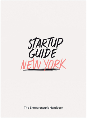【现货】美国纽约创业指南 Startup Guide New York 英文原版商业创新开店指导书籍初创企业