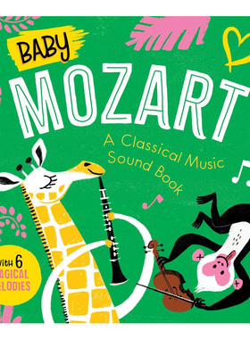 【现货】宝贝的莫扎特Baby Mozart 2-6岁宝宝幼儿发声书艺术启蒙读物 A Classical Music Sound Book 经典音乐有声书 英文原版