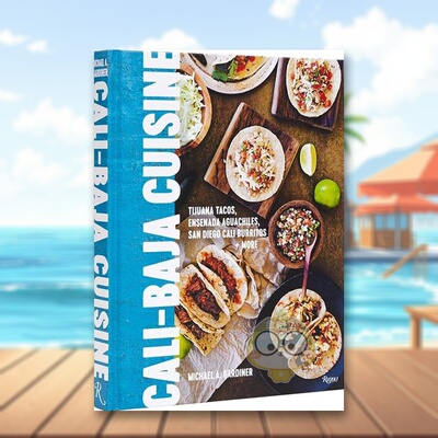 【现货】圣地亚哥Cali-Baja美食Cali Baja Cuisine英文餐饮Michael A. Gardiner精装Rizzoli进口原版书847873555书籍图书外版正版