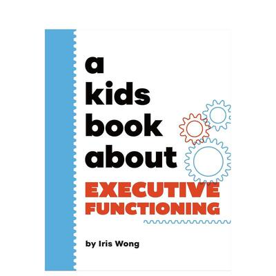【预售】【给孩子的书】执行功能 【A Kids Book About】Executive Functioning 认知灵活性 原版英文青少年读物 DK
