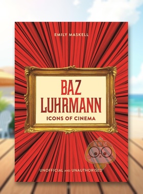 【预售】【电影传奇】巴兹鲁赫曼【Icons of Cinema】Baz Luhrmann英文影视Emily Maskell精装Studio Press进口原版书07898书籍图