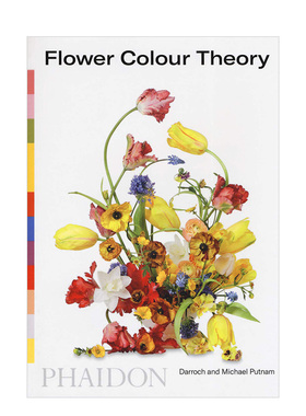 【现货】花卉色彩理论 Flower Colour Theory 花艺设计师Putnam & Putnam 英文原版鲜花插花配色设计指南书籍 Michael Putnam