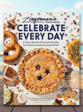 【预售】Zingerman's Bakehouse： 一年中*受欢迎的大小节日食谱英文餐饮进口原版外版书精装14岁以上Zingerman's Bakehouse Ce书