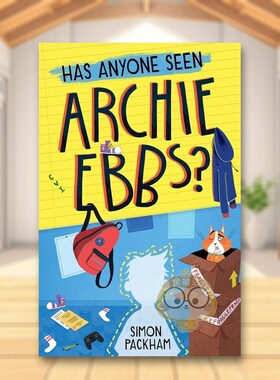 【现货】有人见过阿奇·埃布斯吗？英文青少年读物进口原版书平装Has Anyone Seen Archie Ebbs? Simon Packham著Firefly Books出