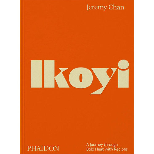 【预售】伦敦米其林二星餐厅Ikoyi：大胆强烈的美食之旅 Ikoyi: A Journey Through Bold Heat with Recipes 英文原版图书外版进