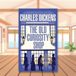 【预售】老古玩店英文文学小说进口原版外版书平装14岁以上The Old Curiosity Shop Charles Dickens Alma Books书籍图书正版
