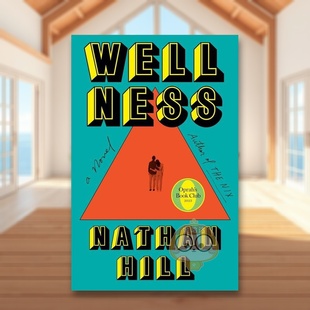Nathan Knopf书籍图书正版 小说英文文学小说进口原版 14岁以上Wellness 书精装 健康 外版 Hill novel 预售