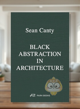【预售】建筑中的黑色抽象 Black Abstraction in Architecture 原版英文建筑设计进口书籍图书外版正版
