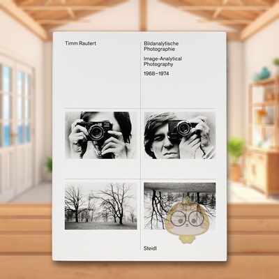 【预售】Timm Rautert图像分析摄影 1968-1974Timm Rautert Bildanalytische Photographie 1968-1974英文摄影集摄影师专辑Staatl