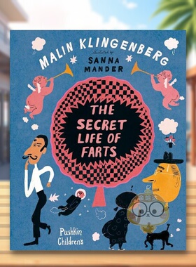【现货】屁的秘密生活The Secret Life of Farts英文儿童绘本知识百科3-6岁精装Malin Klingenberg  Sanna Mander  et al.进口原版